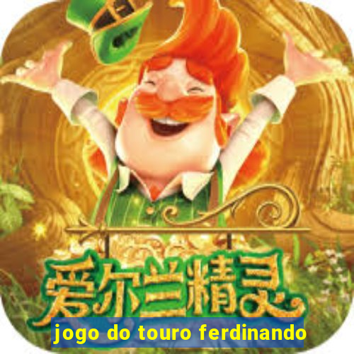 jogo do touro ferdinando